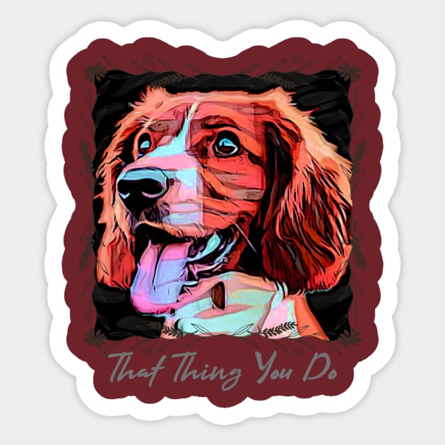 That Thing You Do (red doggie) Sticker by PersianFMts